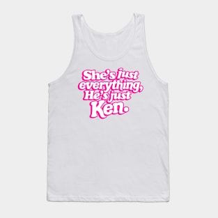 She's Just Everything He's Just Ken - Barbiecore Aesthetic Tank Top